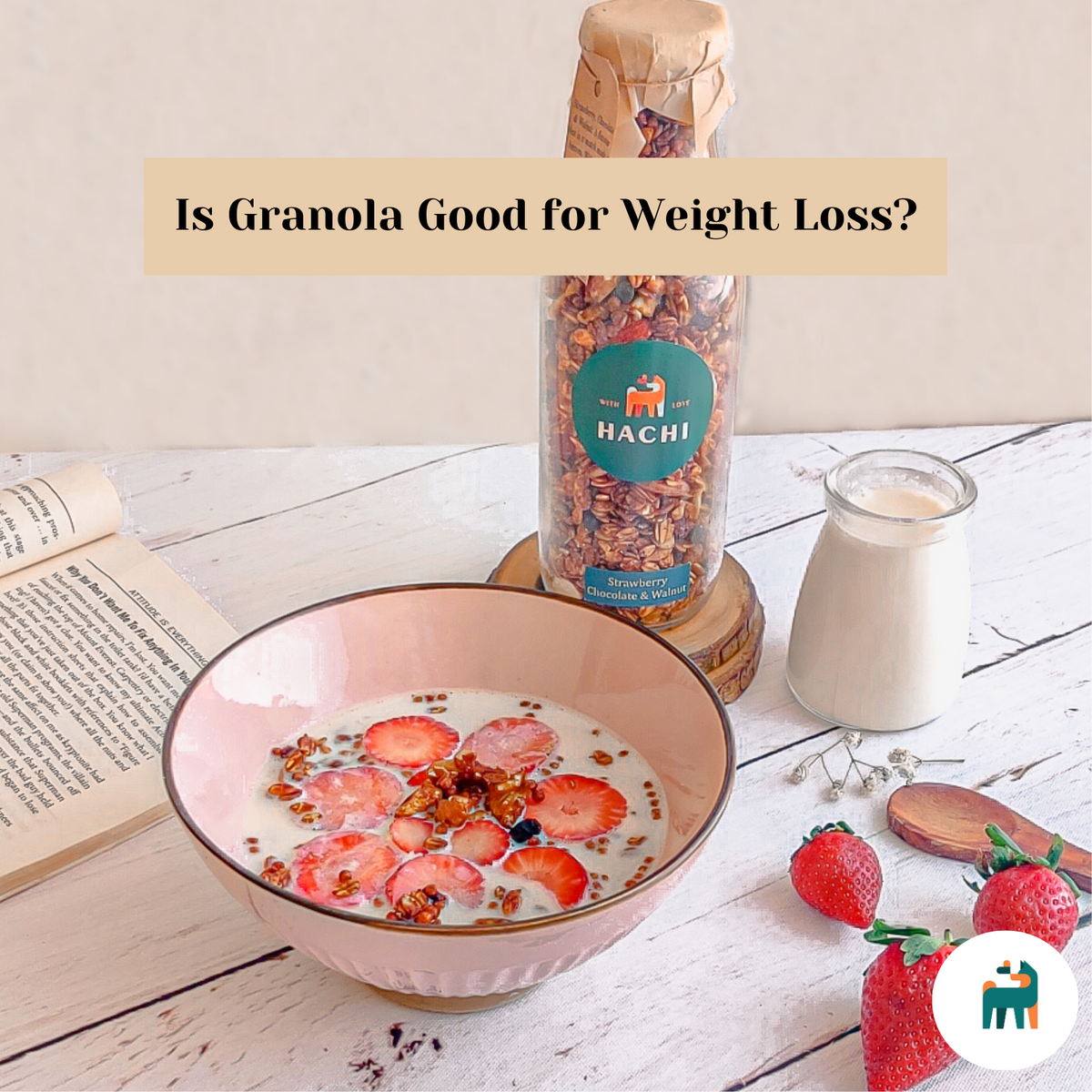 Is Granola Good for Weight Loss? HachiWithlove