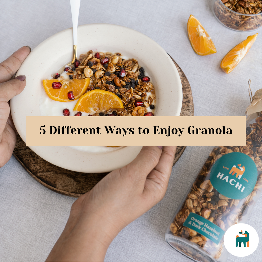 5 Different Ways to Enjoy Granola