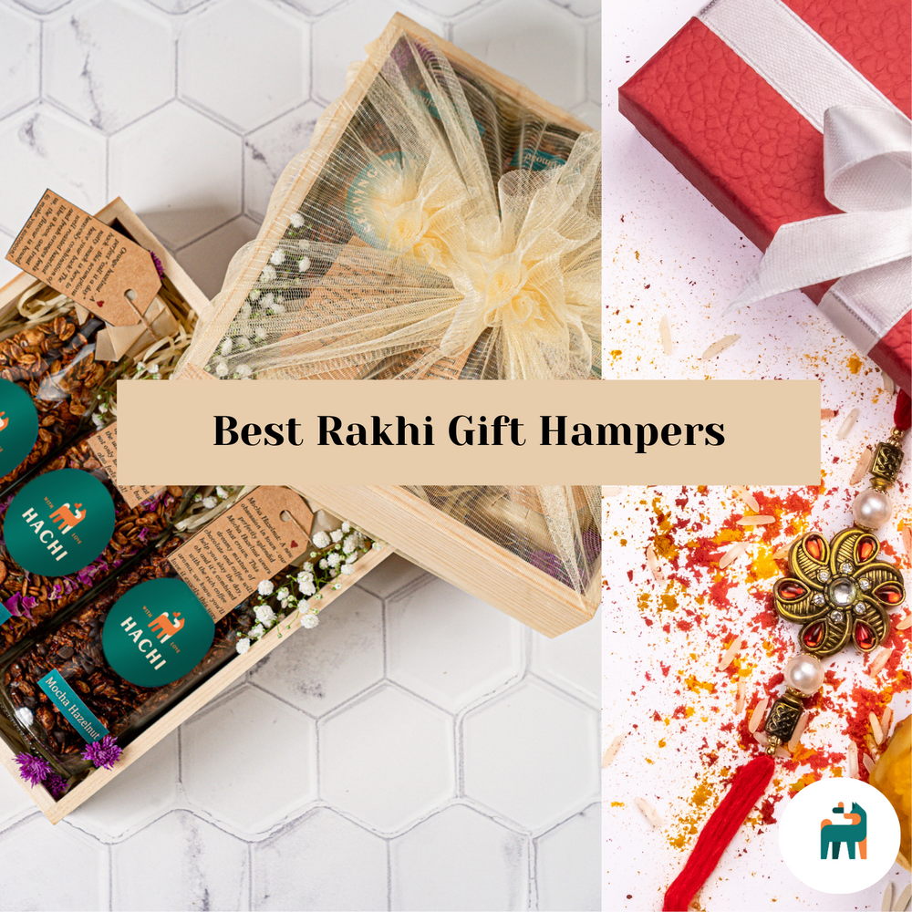 Best Rakhi Gift Hampers- Hachi with Love